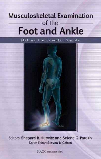 Musculoskeletal examination of the foot and ankle | Musculoskeletal Examination of the Foot and Ankle