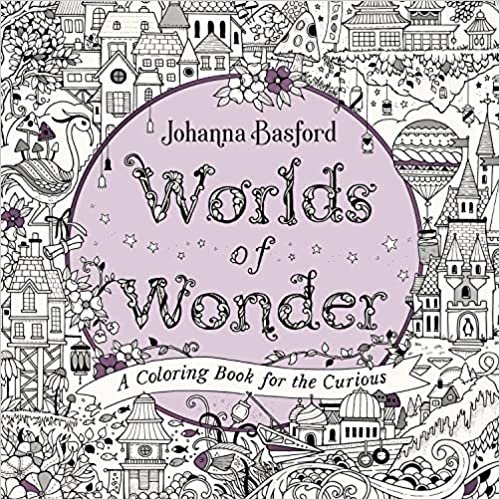 Миры Чудес: Раскраска для любознательных | Worlds of Wonder: A Coloring Book for the Curious