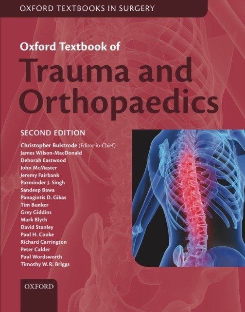 Oxford textbook of trauma and orthopaedics | Oxford Textbook of Trauma and Orthopaedics