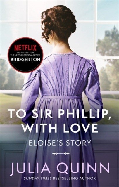 Бриджертоны. Дорогому Филипу, с любовью | Bridgerton: To Sir Phillip, With Love