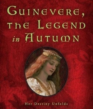 Гвиневра, Легенда Осени: Книга Третья из Трилогии о Гвиневре | Guinevere, The Legend in Autumn