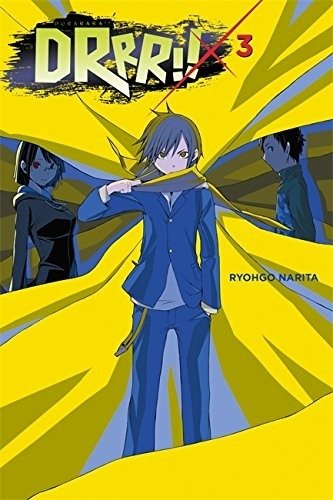 Durarara!!, Том 3 (Novel) | Durarara!!, Vol. 3 (Novel)
