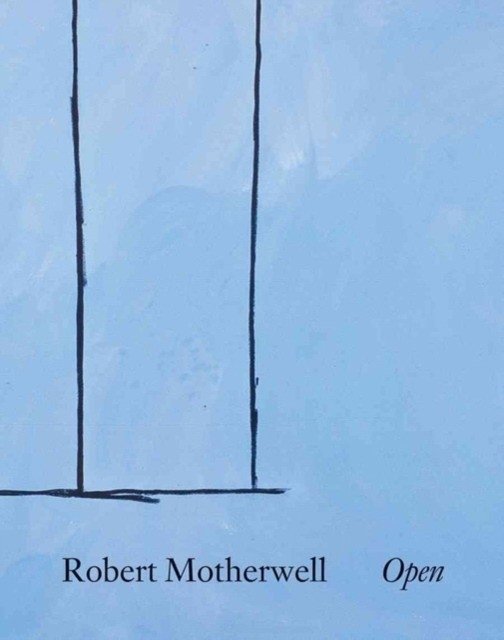 Роберт Мазервелл: Открытые | Robert Motherwell: Open