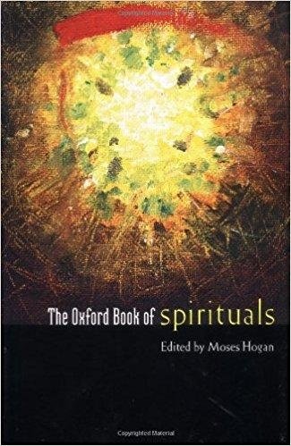The Oxford Book of Spirituals | The Oxford Book of Spirituals