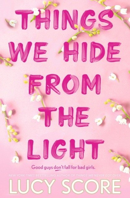 Things We Hide From The Light | Things We Hide From The Light
