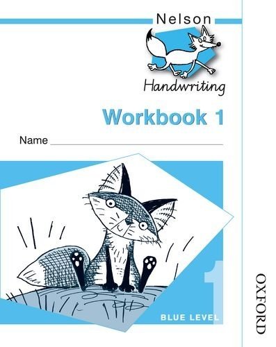 Nelson Handwriting. Workbook 1 | Nelson Handwriting Workbook 1