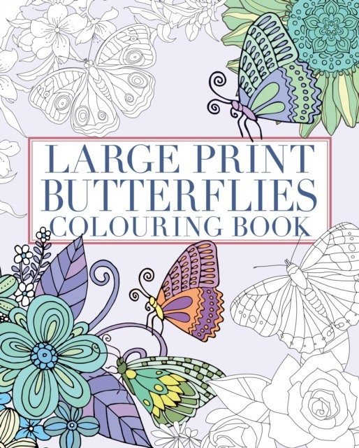 Большая книга-раскраска с бабочками | Large Print Butterflies Colouring Book