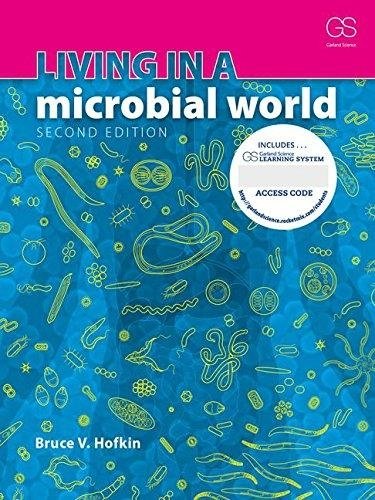 Living in a Microbial World + Garland Science Learning System Redemption Code | Living in a Microbial World + Garland Science Learning System Redemption Code