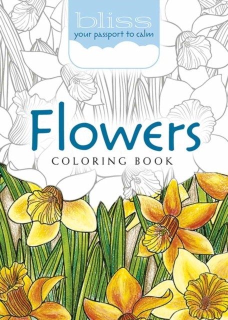 Цветная книга "Цветы": Ваш пропуск к спокойствию | Bliss Flowers Coloring Book: Your Passport to Calm