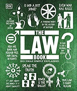 The Law Book: Big Ideas Simply Explained | The Law Book: Big Ideas Simply Explained