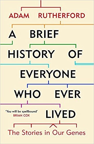 Краткая история всех, кто когда-либо жил: Истории в наших генах | A Brief History of Everyone Who Ever Lived: Stories in Our Genes