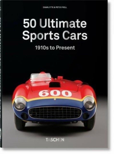 50 Ultimate Sports Cars. 40th Ed. | 50 Ultimate Sports Cars