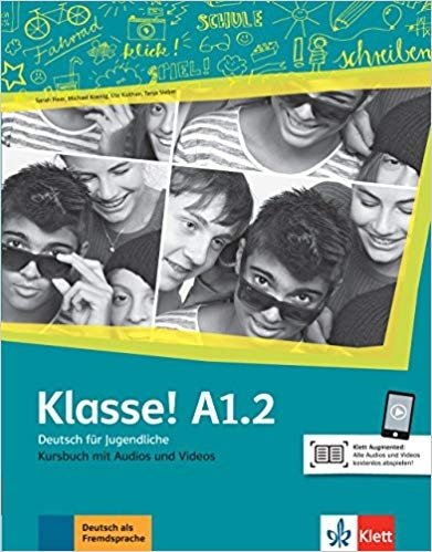 Klasse! A1.2. Kursbuch mit Audios und Videos Online | Klasse! A1.2 Coursebook with Online Audio and Video