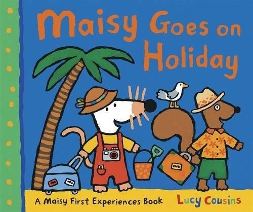 Maisy Goes on Holiday | Maisy Goes on Holiday