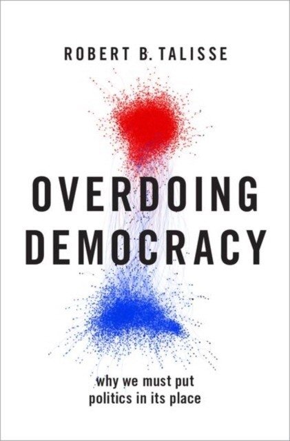 Overdoing democracy | Overdoing Democracy
