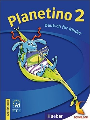 Planetino 2. Немецкий для детей. Рабочая тетрадь | Planetino 2. German for Children. Workbook