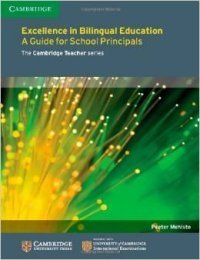 Excellence in Bilingual Education: A Guide for School Principals | Excellence in Bilingual Education: A Guide for School Principals