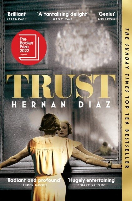 Trust (2023 Pulitzer Prize for Fiction) | Trust