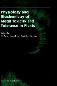 Physiology and Biochemistry of Metal Toxicity and Tolerance in Plants | Physiology and Biochemistry of Metal Toxicity and Tolerance in Plants