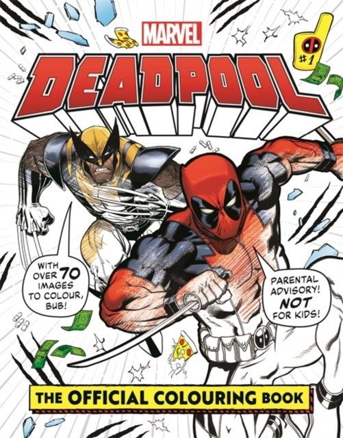 Marvel`s Deadpool: the Official Colouring Book | Marvel's Deadpool: The Official Colouring Book