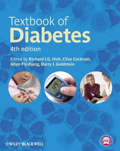 Textbook of diabetes, 4 ed. | Textbook of Diabetes, 4th Edition