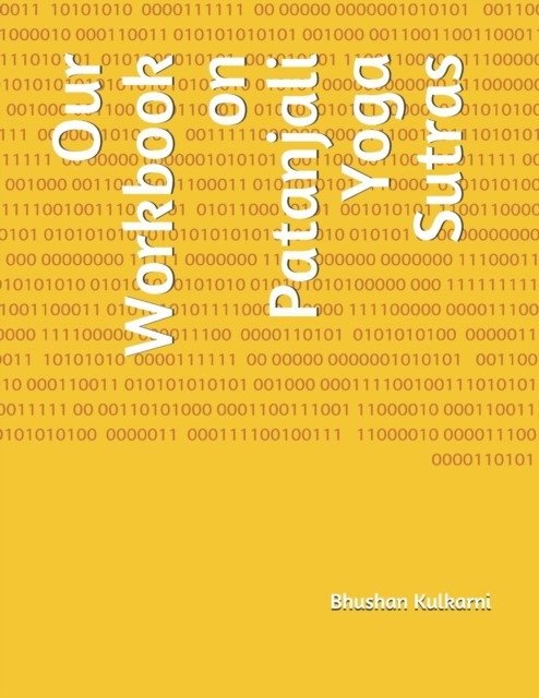 Наша рабочая тетрадь по Йога-сутрам Патанджали | Our Workbook on Patanjali Yoga Sutras