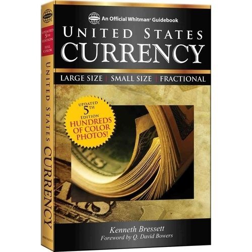 A Guide Book of U.S. Currency | A Guide Book of U.S. Currency