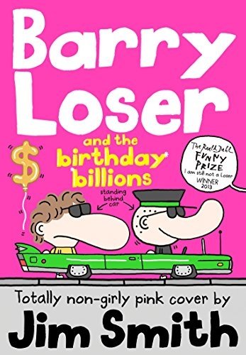 Барри Лозер и миллиарды на день рождения | Barry Loser and the Birthday Billions
