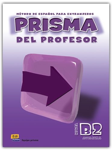 Prisma B2 Avanza - Libro del Profesor (+ Audio CD) | Prisma B2 Avanza - Teacher's Book (+ Audio CD)