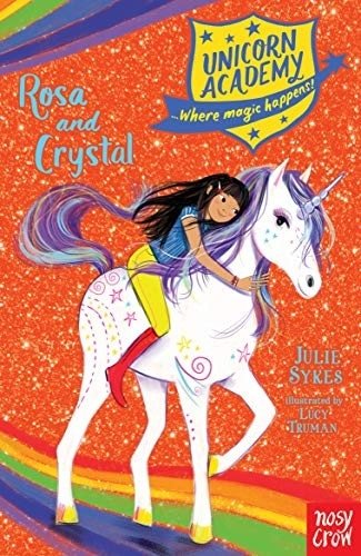 Unicorn Academy: Rosa and Crystal | Unicorn Academy: Rosa and Crystal