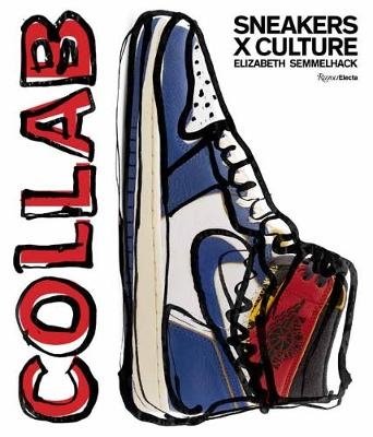 Sneakers x Culture. Collab | Sneakers x Culture: Collab