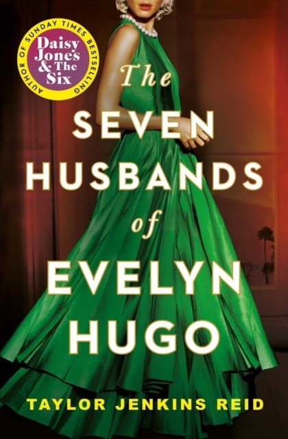 Семь мужей Эвелин Хьюго | The Seven Husbands of Evelyn Hugo