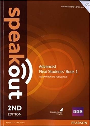 Speakout. Advanced Students' Book with Flexi A Workbook | Speakout Advanced Student's Book with Flexi A Workbook