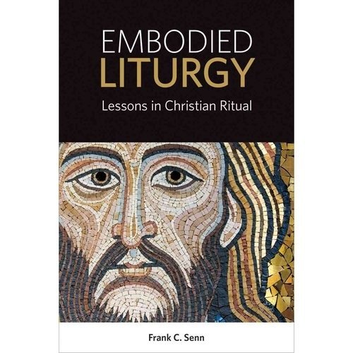 Embodied liturgy | Embodied Liturgy