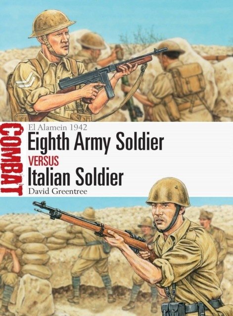 Солдат Восьмой армии против итальянского солдата | Eighth Army Soldier vs. Italian Soldier
