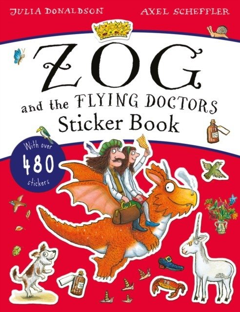Zog and the Flying Doctors. Sticker Book | Zog and the Flying Doctors Sticker Book