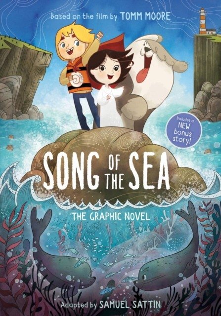 Song of the Sea: The Graphic Novel | Song of the Sea: The Graphic Novel