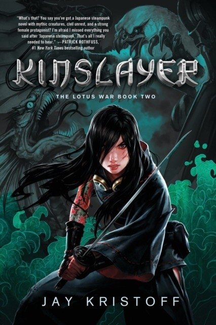 Kinslayer: The Lotus War Book Two | Kinslayer: The Lotus War Book Two
