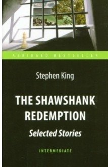 The Shawshank Redemption. Selected Stories. Intermediate