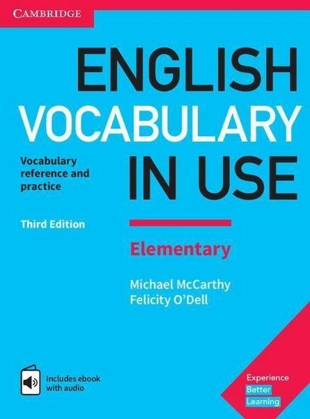 English Vocabulary in Use. Elementary. Book with Answers and Enhanced eBook | English Vocabulary in Use: Elementary with Answers and Enhanced eBook