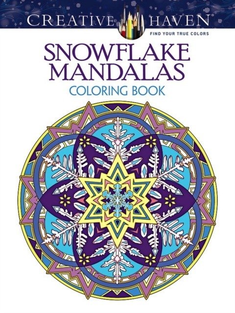 Creative Haven Snowflake Mandalas Coloring Book | Creative Haven Snowflake Mandalas Coloring Book