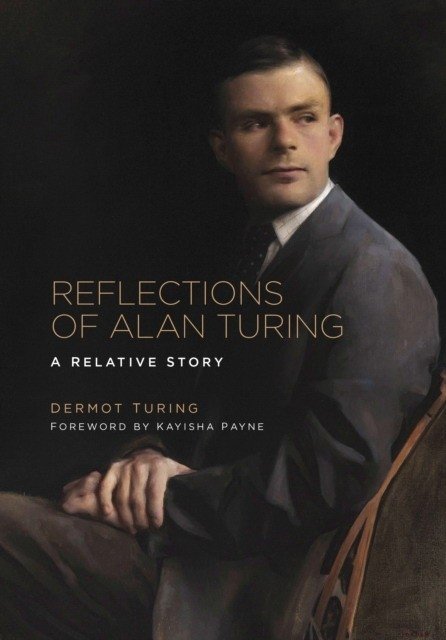 Reflections of Alan Turing | Reflections of Alan Turing