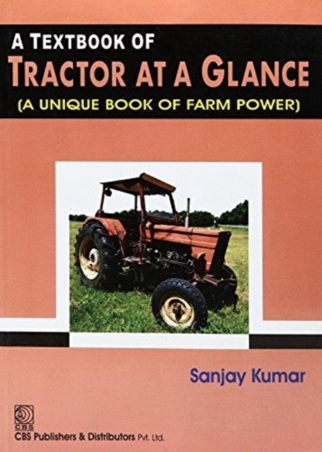 A Textbook Of Tractor At A Glance (Pb 2017) | A Textbook of Tractors at a Glance