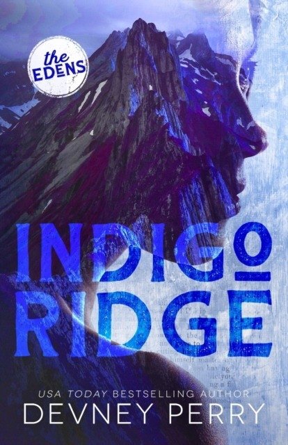 Indigo ridge | Indigo Ridge