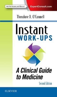 Instant Work-ups. A Clinical Guide to Medicine | Instant Work-ups: A Clinical Guide to Medicine