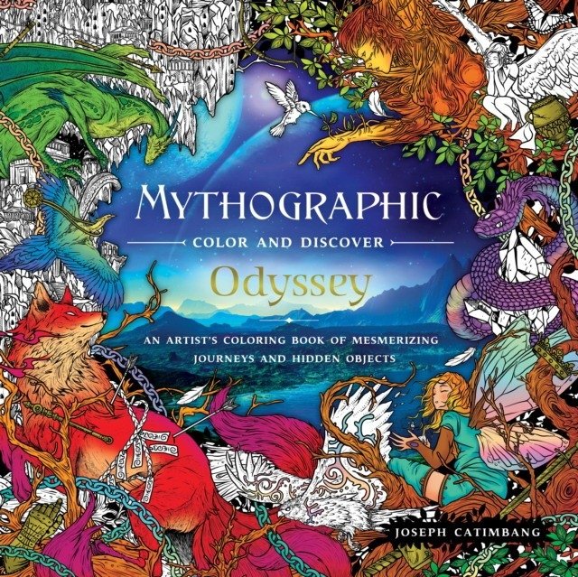 Mythographic Color and Discover: Odyssey: Раскраска художника с мифическими путешествиями и скрытыми объектами | Mythographic Color and Discover: Odyssey: An Artist's Coloring Book of Mythic Journeys and Hidden Objects