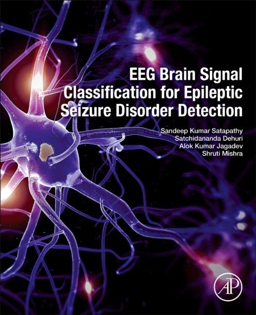 EEG Brain Signal Classification for Epileptic Seizure Disorder Detection | EEG Brain Signal Classification for Epileptic Seizure Disorder Detection
