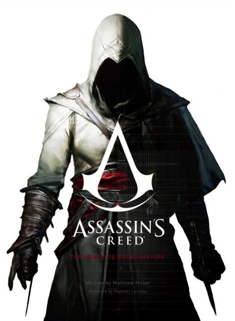 Assassin's Creed - The Definitive Visual History | Assassin's Creed: The Definitive Visual History