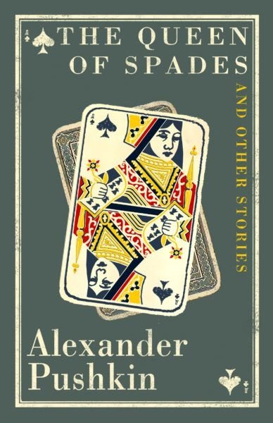 The Queen of Spades and Other Stories | The Queen of Spades and Other Stories