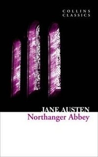 Northanger Abbey | Northanger Abbey